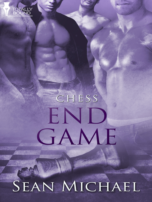 Title details for End Game by Sean Michael - Available